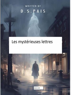 cover image of Les mystérieuses lettres